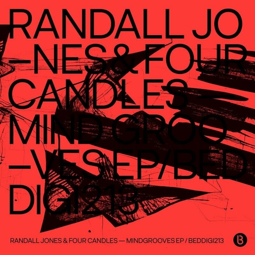 Randall Jones & Four Candles - Mindgrooves [BEDDIGI213]